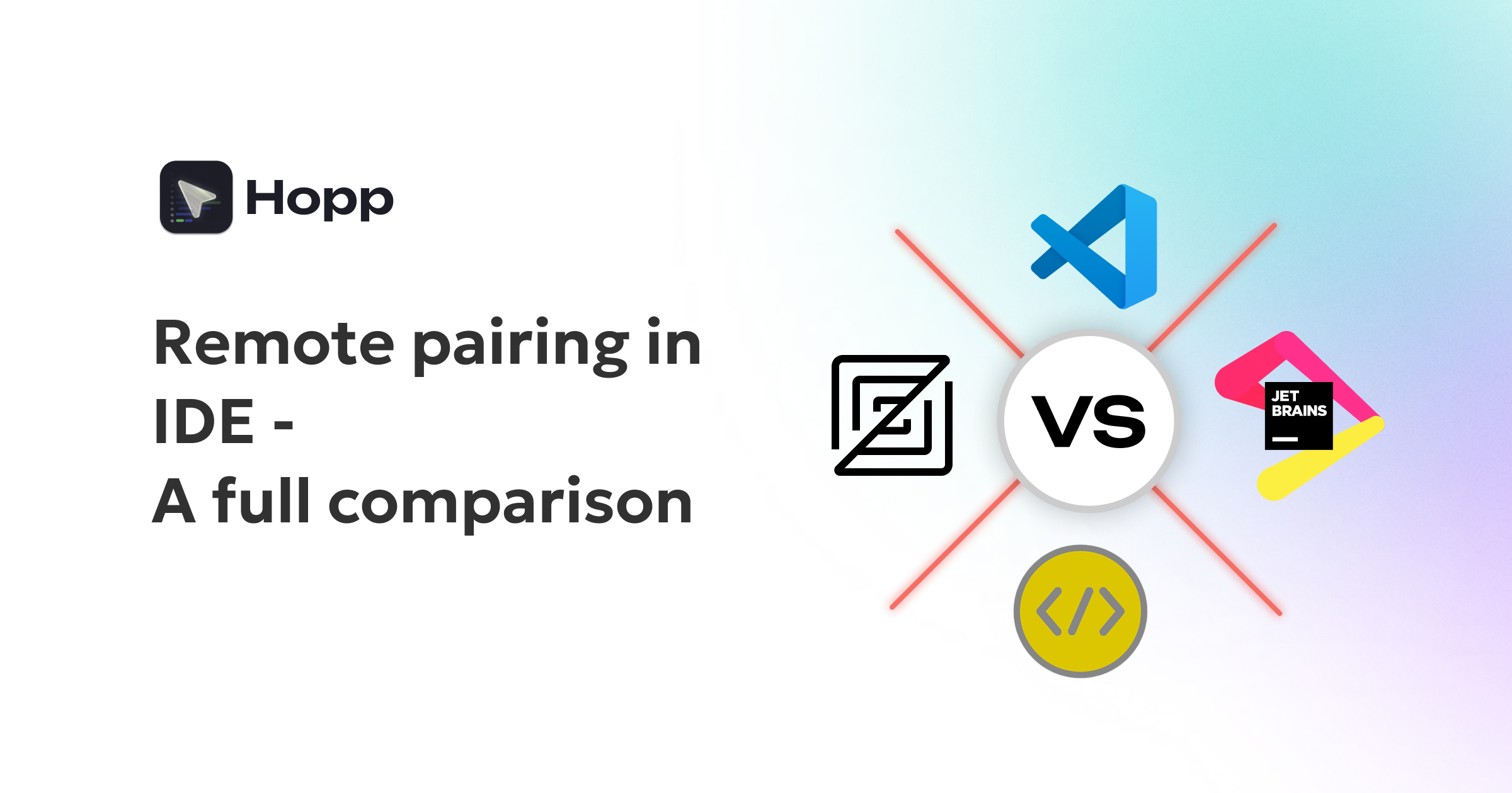 Remote Pair Programming in VS Code, JetBrains, Zed, and More