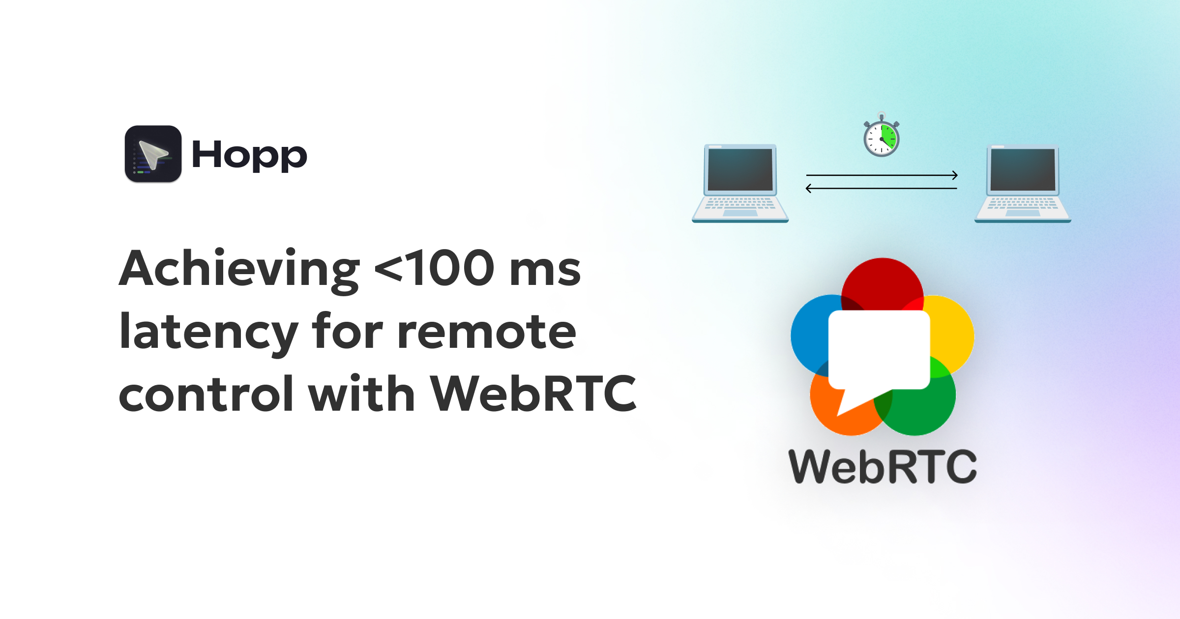 Achieving <100 ms Latency for Remote Control with WebRTC